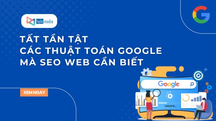 tat tan tat cac thuat toan gg seo can biet halomedia thiết kế web Halo Media