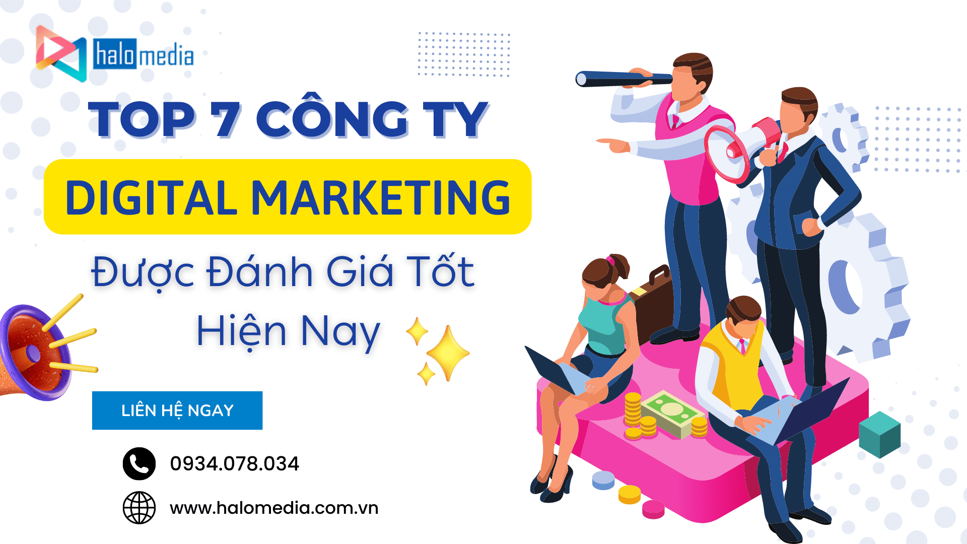 Top 7 Công Ty Digital Marketing Được Đánh Giá Tốt Hiện Nay