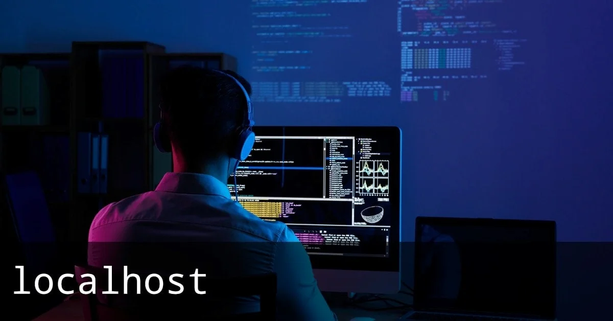 Localhost là gì? Hướng dẫn cài đặt Localhost A-Z Các localhost phổ biến