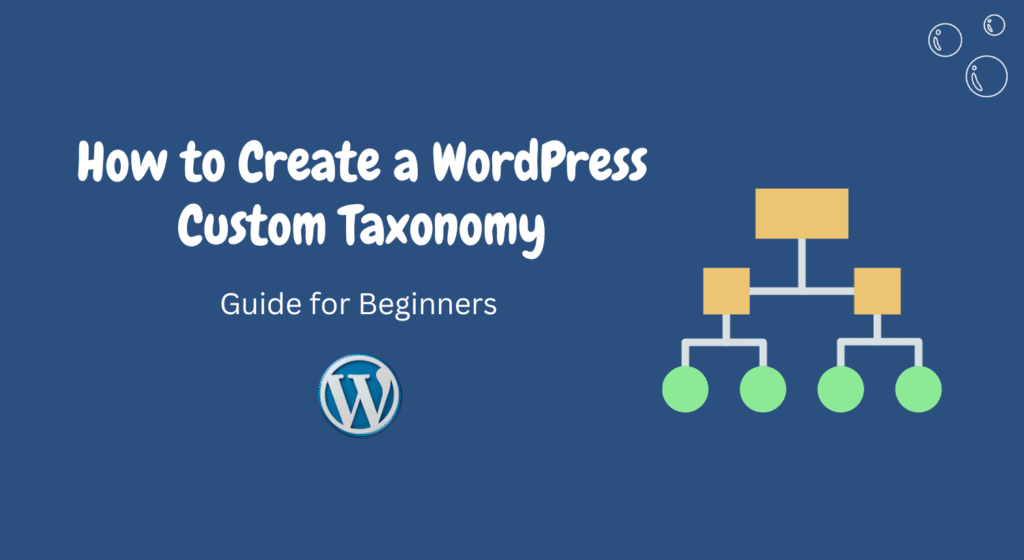 Taxonomy là gì? Cách Custom Taxonomy trong WordPress chi tiết từ A đến Z
