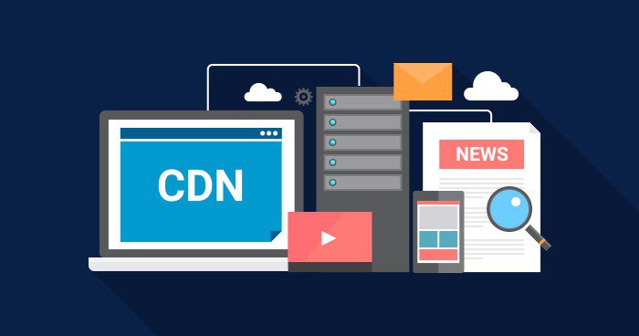 CDN là gì? Tại sao website của bạn nên sử dụng CDN