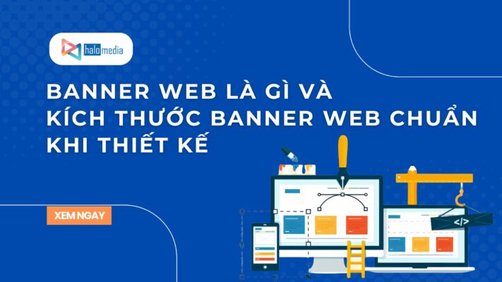 banner web la gi halomedia thiết kế web Halo Media
