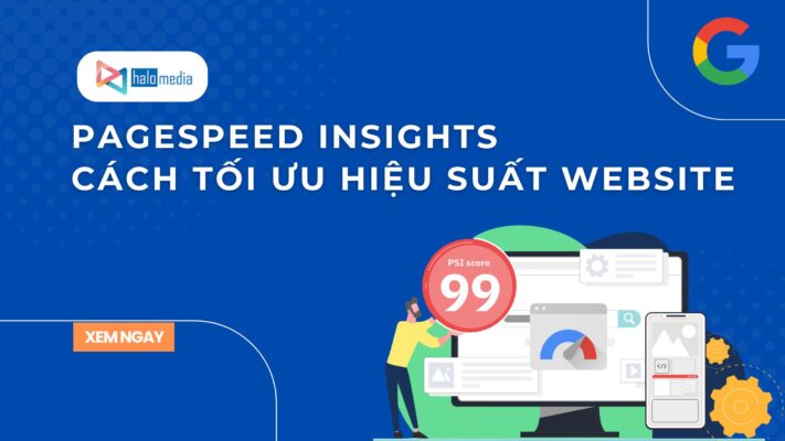 pagespeed insights cach toi uu hieu suat web thiết kế web Halo Media